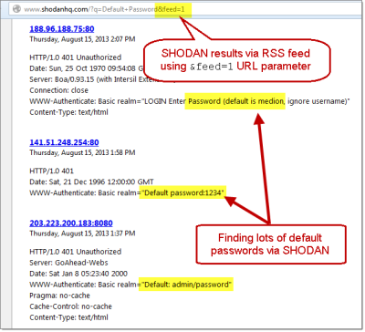 SHODAN Hack Alert RSS Feeds - Creation SHODAN Hack Alert RSS Feeds - Created by appending &feed=1 to SHODAN search URL.